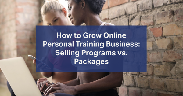 women starting online personal training business